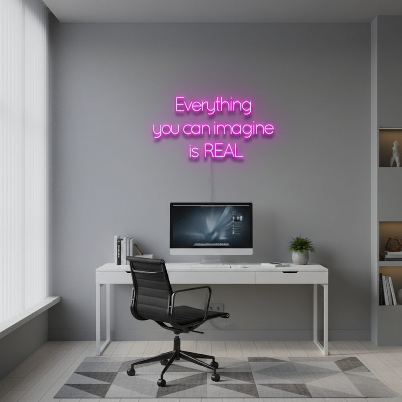 Everything You Can Imagine Is Real motivational LED neon sign for office, studio, or home décor by Neon.Shop.