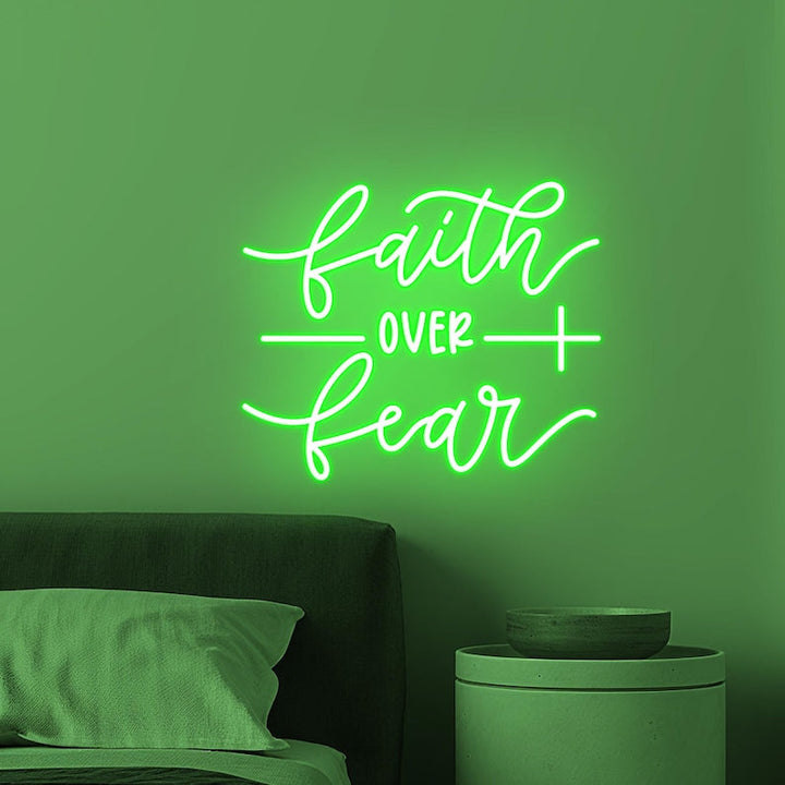 Faith Over Fear Neon sign