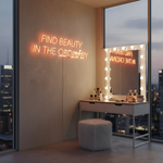 Find The Beauty In The Ordinary Inspirational Neon Sign by Neon.Shop – LED wall décor for mindfulness and modern interiors