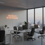 Find The Beauty In The Ordinary Inspirational Neon Sign by Neon.Shop – LED wall décor for mindfulness and modern interiors