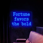 Fortune Favors the Bold neon sign Motivational LED neon wall décor by Neon.Shop