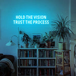 Hold The Vision, Trust The Process neon sign glowing in vibrant LED colors by Neon.Shop