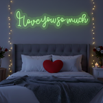 I Love You So Much Valentine’s Day LED neon sign glowing with romantic light by Neon.Shop