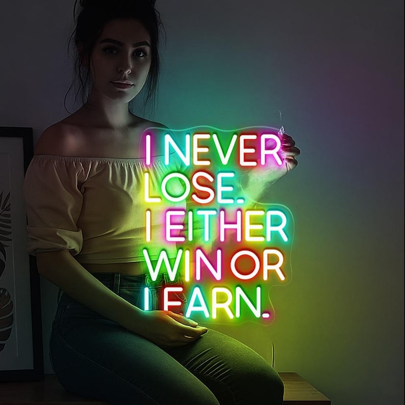 I Never Lose I Either Win Or Learn Motivational Neon Sign by Neon.Shop – LED quote light for gyms, workspaces, and inspiring décor