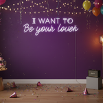 I Want To Be Your Lover” Valentine’s Day LED neon sign glowing in romantic pink and red tones, perfect for love-themed décor by Neon.Shop