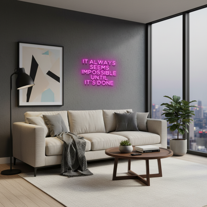 It Always Seems Impossible Until It’s Done motivational LED neon sign inspirational quote wall light for office, gym, or creative workspace by Neon.Shop.
