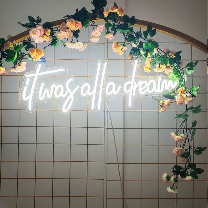 It Was All a Dream wedding LED neon sign glowing on backdrop – Neon.Shop