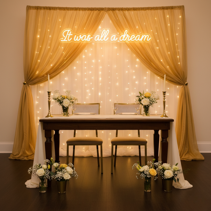 It Was All a Dream wedding LED neon sign glowing on backdrop – Neon.Shop