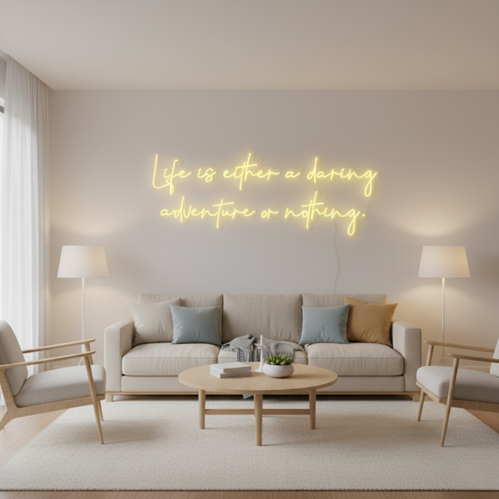 Life Is either Daring Adventure or Nothing Neon sign