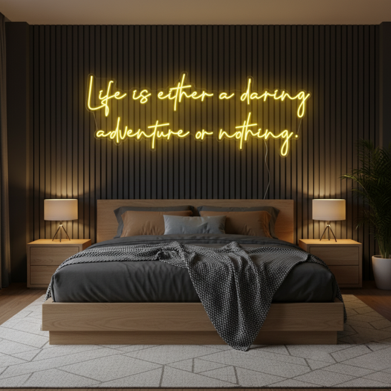 Life Is Either a Daring Adventure or Nothing neon sign glowing with vibrant LED colors by Neon.Shop