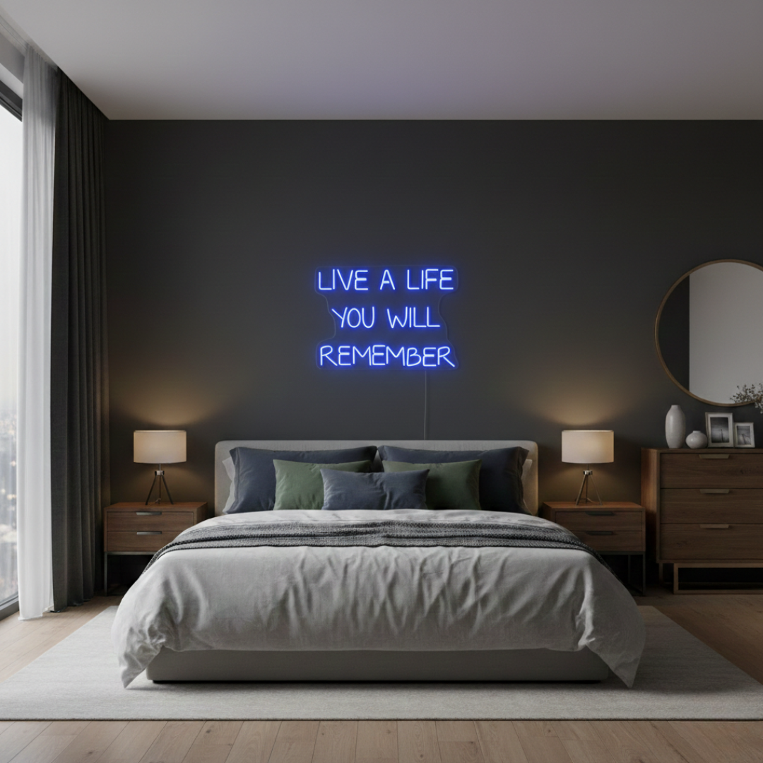 Live a Life You Will Remember Neon Sign glowing on wall by Neon.Shop