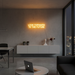 Look Forward To the Future” Inspirational Neon Sign by Neon.Shop – bright LED quote décor for modern interiors