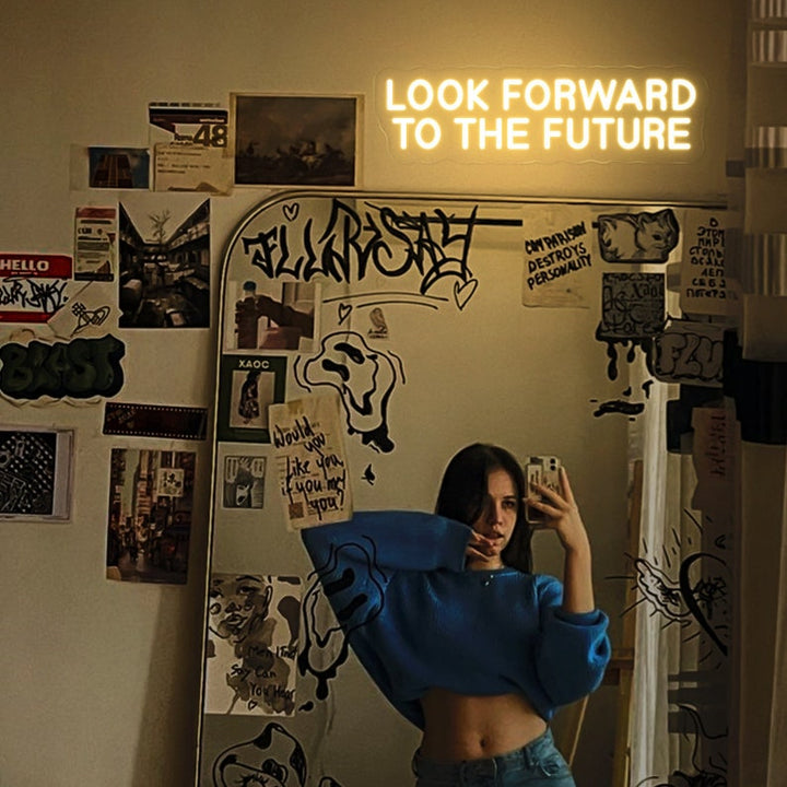 Look Forward To the Future Neon sign