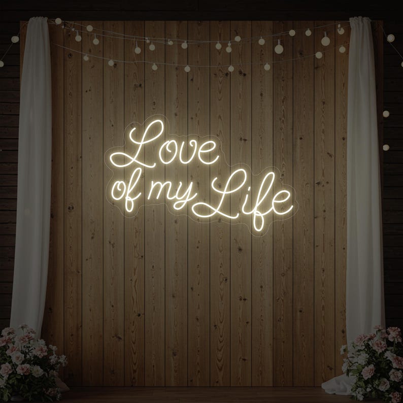 Love of My Life wedding LED neon sign glowing in warm white – Neon.Shop