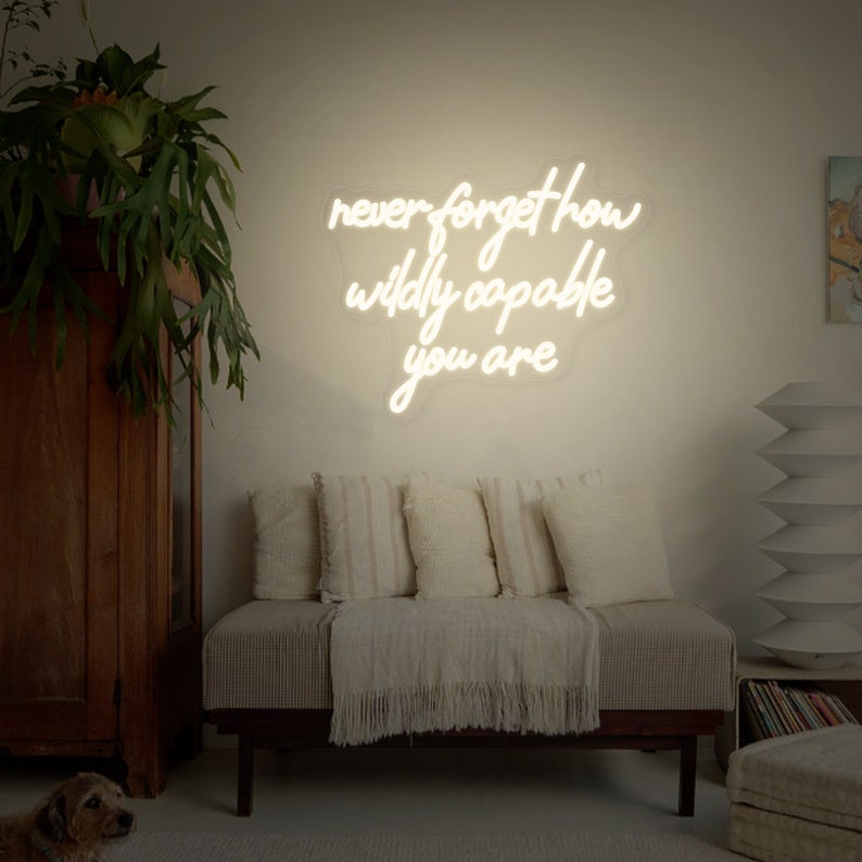 Never Forget How Capable You Are motivational LED neon sign inspirational quote wall light for office, home, or creative workspace by Neon.Shop.
