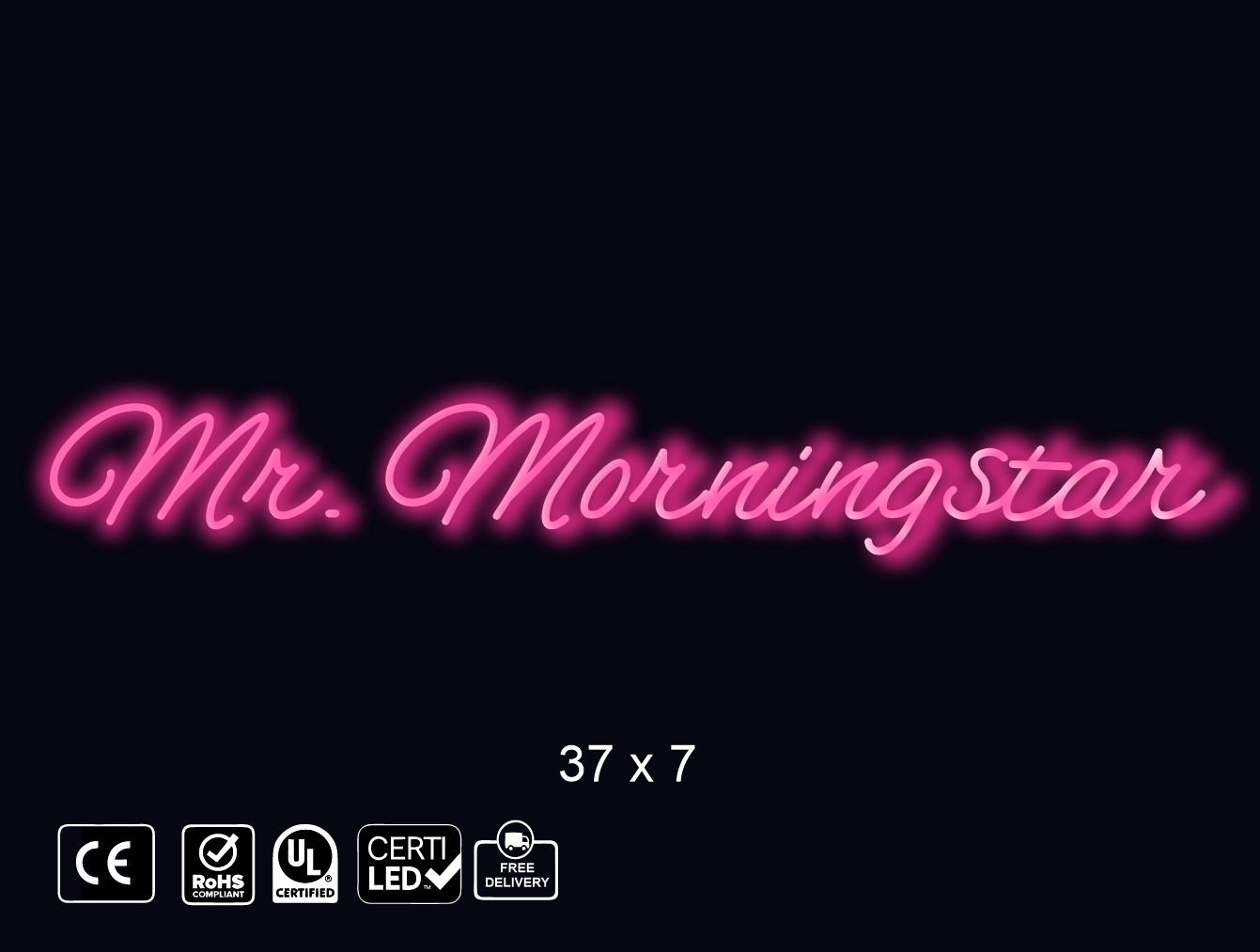 CUSTOM NEON SIGN FOR Mr-Morningstar