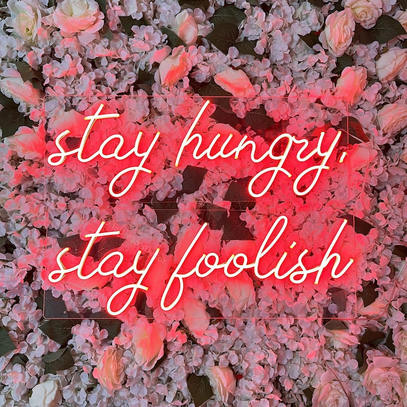 Stay Hungry Stay Foolish motivational LED neon sign wall light for office, startup, or creative workspace by Neon.Shop.