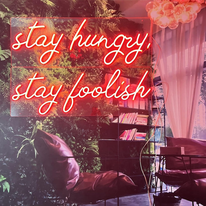 Stay Hungry Stay Foolish motivational LED neon sign wall light for office, startup, or creative workspace by Neon.Shop.