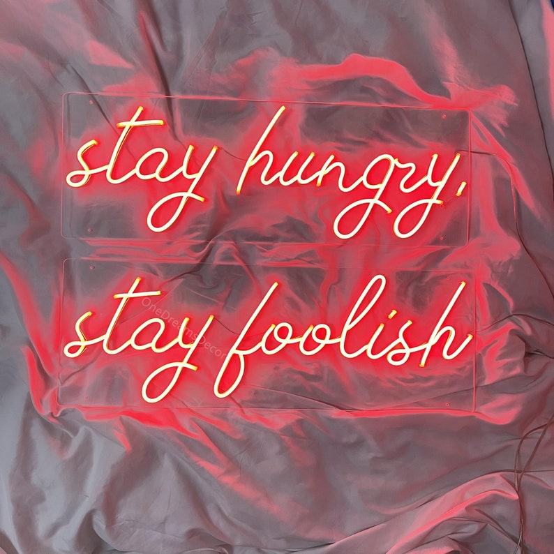Stay Hungry Stay Foolish motivational LED neon sign wall light for office, startup, or creative workspace by Neon.Shop.