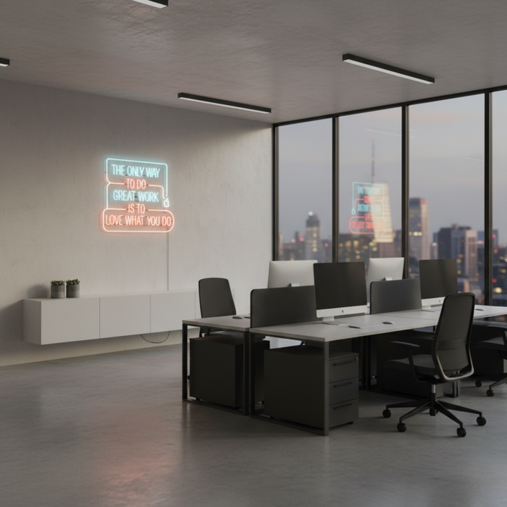 The Only Way To do Great work Is to Love what You do Neon sign