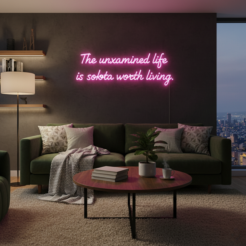 The Unexamined Life Is Not Worth Living motivational LED neon sign for office, study room, or home décor by Neon.Shop.