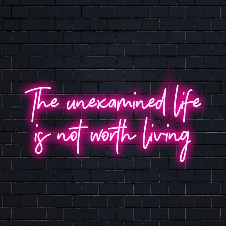 The Unexamined Life Is Not Worth Living motivational LED neon sign for office, study room, or home décor by Neon.Shop.