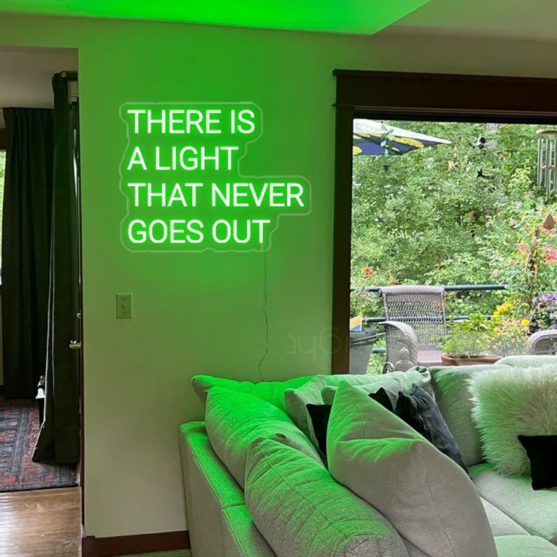 There Is A Light That Never Goes Out LED neon sign wall light for bedroom, studio, or home décor by Neon.Shop.