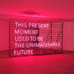 This Present Moment Used To Be The Unimaginable Future” Inspirational Quote Neon Sign by Neon.Shop – bright LED wall décor 