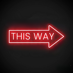 This Way Arrow Business Neon Sign by Neon.Shop pointing to a shop entrance