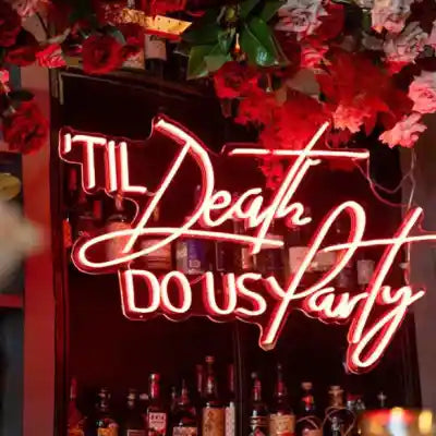 Bold wedding LED neon sign Till Death Do Us Party by Neon.Shop