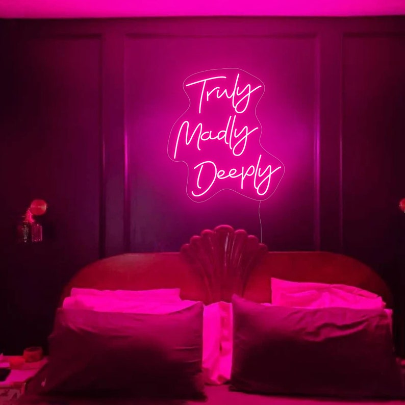 Romantic Truly, Madly, Deeply neon sign for wedding décor by Neon.Shop