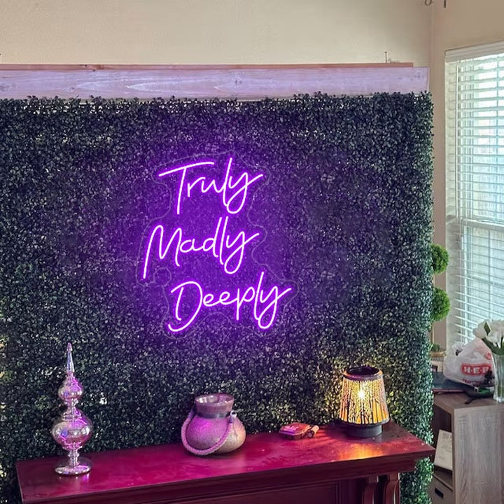 Romantic Truly, Madly, Deeply neon sign for wedding décor by Neon.Shop