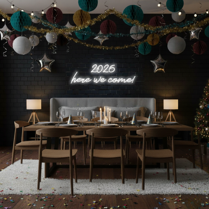 2026 Here We Come Neon sign