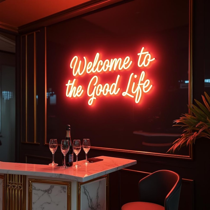 Welcome to the Good Life Neon Sign creating welcoming ambiance by Neon.Shop