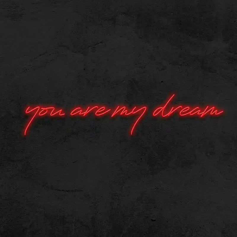 You Are My Dream neon sign for sweetheart table wedding setup Neon.Shop - Red 