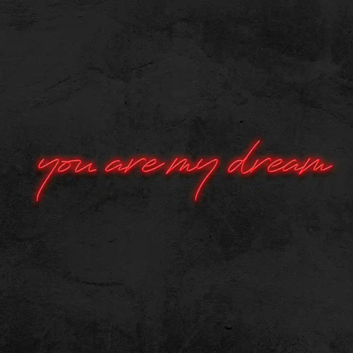 You Are My Dream neon sign for sweetheart table wedding setup Neon.Shop - Red 
