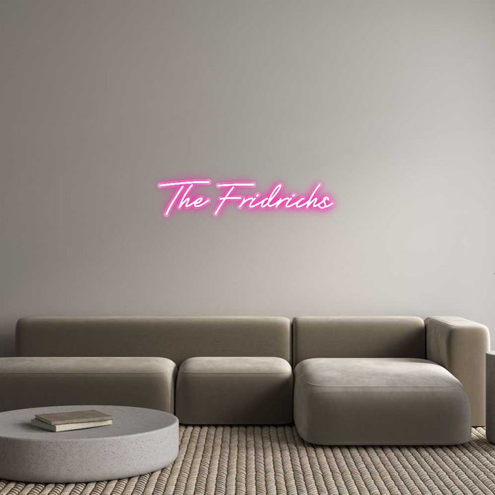 Customized Neon Sign: The Fridrichs