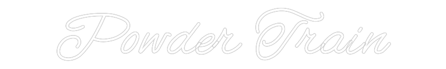 Customized Neon Sign: Powder Train