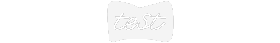 Customized Neon Sign: test