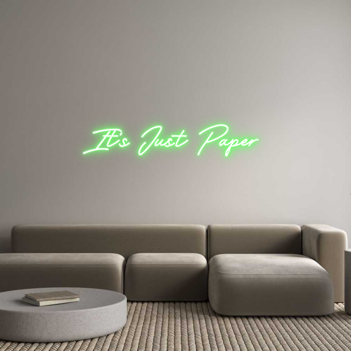 Customized Neon Sign: It's Just Pap...