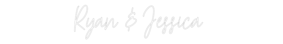 Customized Neon Sign: Ryan & Jessica