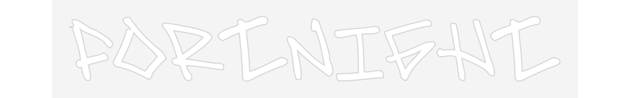 Customized Neon Sign: Fortnight