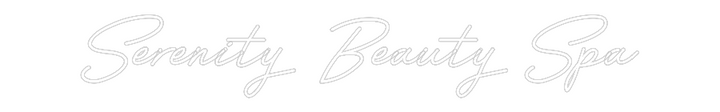 Customized Neon Sign: Serenity Beau...