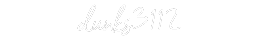 Customized Neon Sign: dunks3112