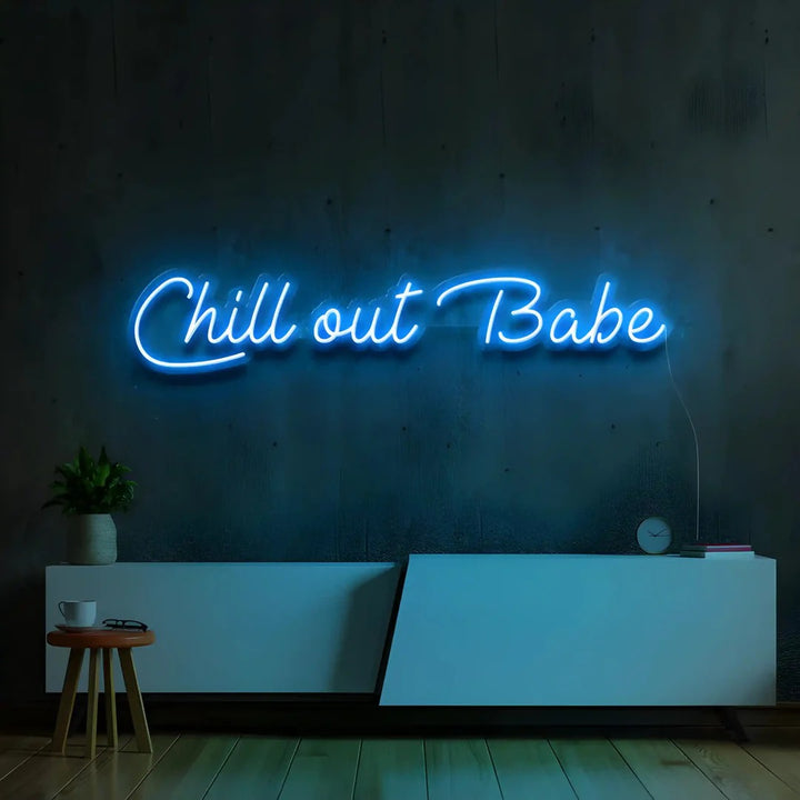 Chill Out Neon Sign - Relax and Unwind with Laid-Back Vibes!