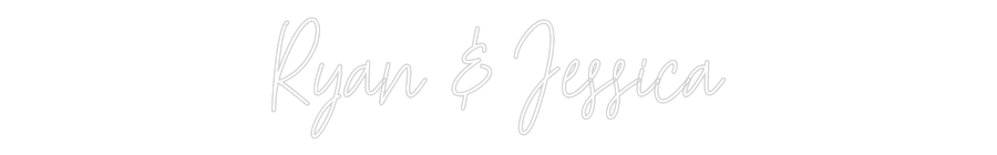 Customized Neon Sign: Ryan & Jessica