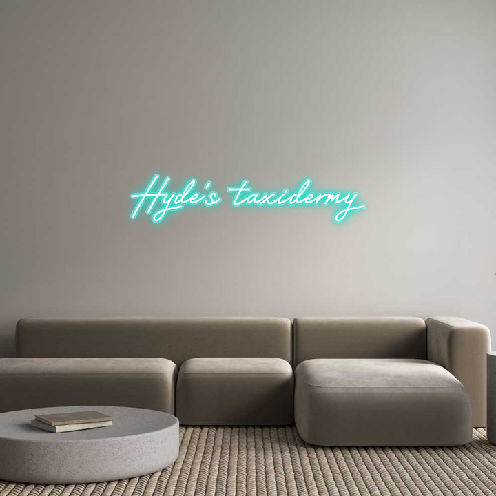 Customized Neon Sign: Hyde’s taxide...