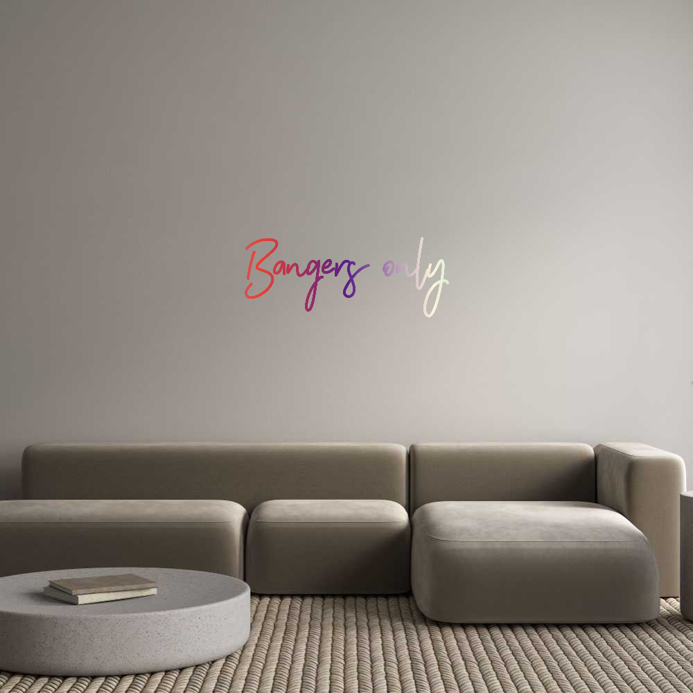 Customized Neon Sign: Bangers only