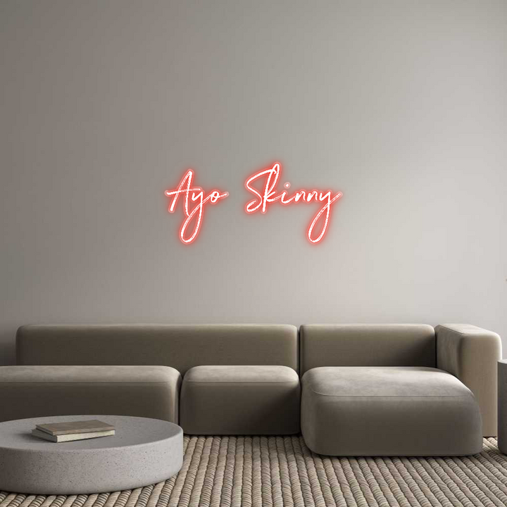 Customized Neon Sign: Ayo Skinny