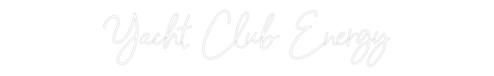 Customized Neon Sign: Yacht Club En...
